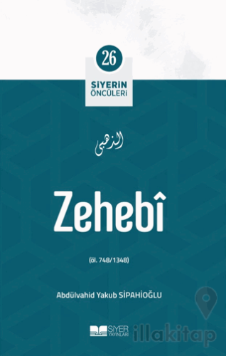 Zehebi - Siyerin Öncüleri (26)