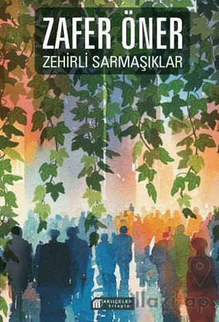 Zehirli Sarmaşıklar