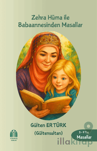 Zehra Hüma ile Babaannesinden Masallar