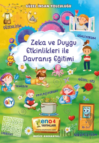 Zeka ve Duygu Etkinlikleri ile Davranış Eğitimi