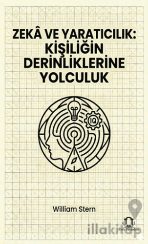 Zekâ ve Yaratıcılık: Kişiliğin Derinliklerine Yolculuk
