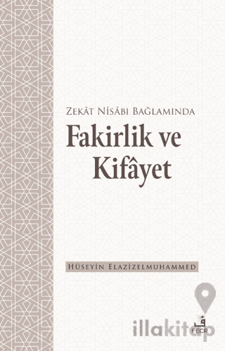 Zekat Nisabı Bağlamında Fakirlik ve Kifayet