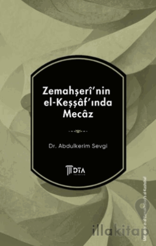 Zemahşeri’nin el-Keşşaf’ında Mecaz