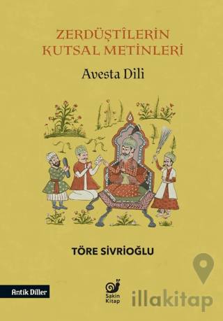 Zerdüştilerin Kutsal Metinleri (Avesta Dili)