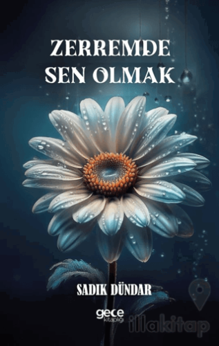 Zerremde Sen Olmak