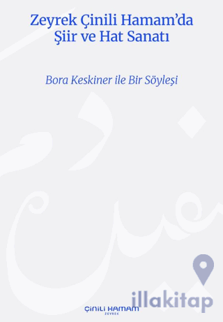 Zeyrek Çinili Hamam’da Şiir ve Hat Sanatı / Poetry and Calligraphy at Zeyrek Çinili Hamam