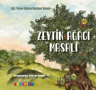Zeytin Ağacı Masalı