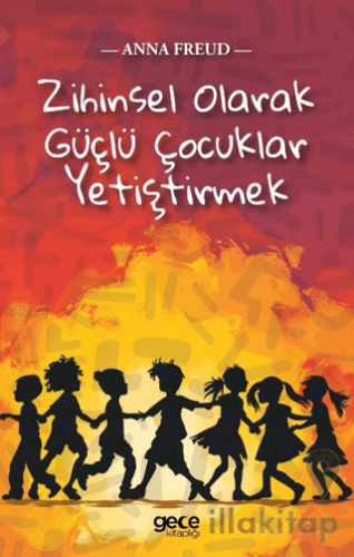 Zihinsel Olarak Güçlü Çocuklar Yetiştirmek