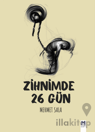 Zihnimde 26 Gün