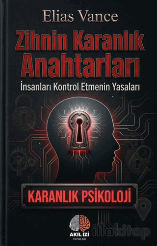 Zihnin Karanlık Anahtarları Karanlık Psikoloji
