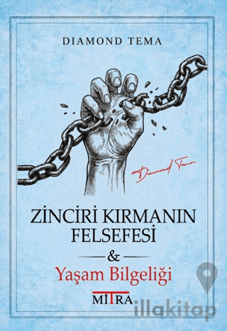 Zinciri Kırmanın Felsefesi