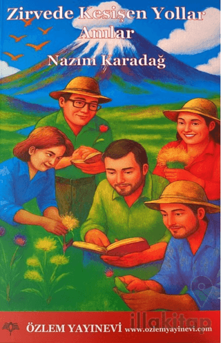 Zirvede Kesişen Yollar