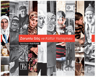 Zorunlu Göç ve Kültür Yozlaşması