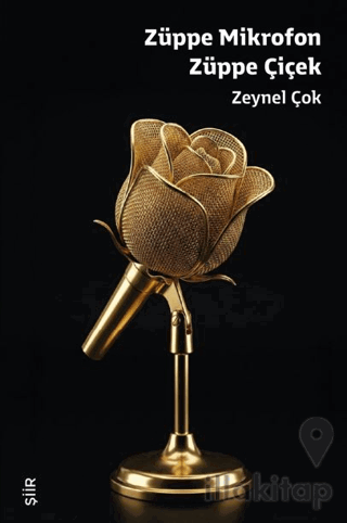 Züppe Mikrofon Züppe Çiçek